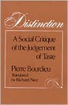 Book cover image of Distinction: A Social Critique of the Judgement of Taste by Pierre Bourdieu