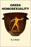 Book cover image of Greek Homosexuality: Updated and with a new Postscript by K. J. Dover