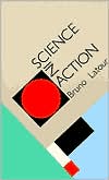 Bruno Latour: Science in Action: How to Follow Scientists and Engineers through Society