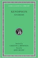 Book cover image of Volume III, Anabasis (Loeb Classical Library), Vol. 3 by Xenophon