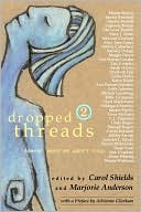 Book cover image of Dropped Threads 2: More of What We Aren't Told by Marjorie Anderson