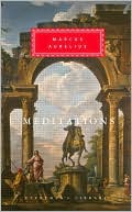 Marcus Aurelius: The Meditations (Everyman's Library)