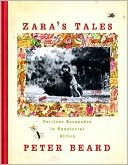 Peter Beard: Zara's Tales: Perilous Escapades in Equatorial Africa