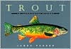 James Prosek: Trout: An Illustrated History