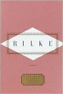 Book cover image of Poems: Rilke (Everyman's Library) by Rainer Maria Rilke