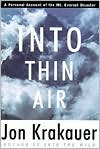 Book cover image of Into Thin Air: A Personal Account of the Mount Everest Disaster by Jon Krakauer