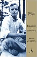 Book cover image of Breakfast at Tiffany's: A Novel & Three Stories (Modern Library Series) by Truman Capote
