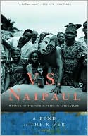 V. S. Naipaul: A Bend in the River