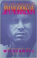 Book cover image of Wilderness: The Lost Writing of Jim Morrison, Vol. 1 by Jim Morrison