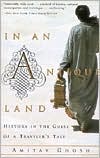 Amitav Ghosh: In an Antique Land: History in the Guise of a Traveler's Tale