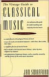 Jan Swafford: The Vintage Guide to Classical Music