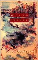 Willa Cather: Lucy Gayheart