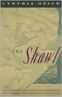 Cynthia Ozick: The Shawl