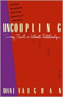 Book cover image of Uncoupling: Turning Points in Intimate Relationships by Diane Vaughan