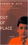 Edward W. Said: Out of Place: A Memoir