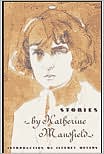 Katherine Mansfield: Stories