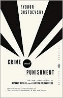 Fyodor Dostoevsky: Crime and Punishment (Pevear / Volokhonsky Translation)