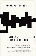 Fyodor Dostoevsky: Notes from Underground (Pevear / Volokhonsky Translation)