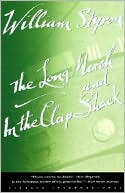 William Styron: The Long March and In the Clap Shack