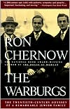 Book cover image of Warburgs: The Twentieth-Century Odyssey of a Remarkable Jewish Family by Ron Chernow