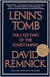 Book cover image of Lenin's Tomb: The Last Days of the Soviet Empire by David Remnick