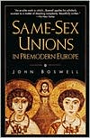 Book cover image of Same-Sex Unions In Premodern Europe by John Boswell
