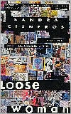 Sandra Cisneros: Loose Woman: Poems