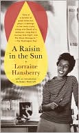 Lorraine Hansberry: A Raisin in the Sun