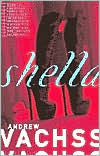 Book cover image of Shella by Andrew Vachss