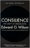 Book cover image of Consilience: The Unity of Knowledge by Edward O. Wilson