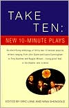 Book cover image of Take Ten: New 10-Minute Plays by Eric Lane