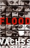 Andrew Vachss: Flood (Burke Series #1)