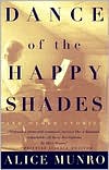 Alice Munro: Dance of the Happy Shades and Other Stories