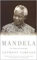 Book cover image of Mandela: The Authorized Biography by Anthony Sampson