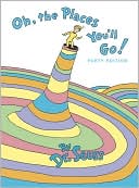 Dr. Seuss: Oh, the Places You'll Go!