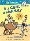 Tish Rabe: Is a Camel a Mammal?: All About Mammals