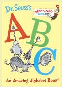 Dr. Seuss: Dr. Seuss's ABC: An Amazing Alphabet Book