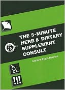 Adriane Fugh-Berman: The 5-Minute Herb and Dietary Supplement Consult