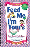 Book cover image of Feed Me I'm Yours by Bruce Lansky