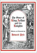 Book cover image of The Story of King Arthur and His Knights, Vol. 0 by Howard Pyle
