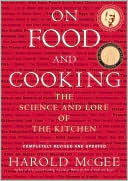 Book cover image of On Food and Cooking: The Science and Lore of the Kitchen by Harold McGee