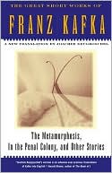 Franz Kafka: The Metamorphisis and Other Stories