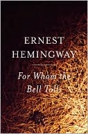 Book cover image of For Whom the Bell Tolls by Ernest Hemingway