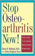 Book cover image of Stop Osteoarthritis Now: Halting the Baby Boomer's Disease by Harris H. Mcilwain