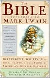 Book cover image of The Bible According to Mark Twain: Writings on Heaven, Eden, and the Flood by Mark Twain