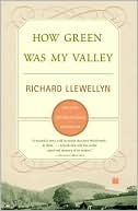 Richard Llewellyn: How Green Was My Valley