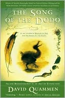 David Quammen: The Song of the Dodo: Island Biogeography in an Age of Extinctions