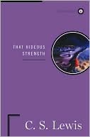 Book cover image of That Hideous Strength by C. S. Lewis