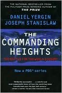 Daniel Yergin: The Commanding Heights: The Battle for the World Economy