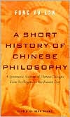 Book cover image of A Short History of Chinese Philosophy: A Systematic Account of Chinese Thought from Its Origins to the Present Day by Fung Yu-Lan